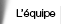 L'&eacute;quipe